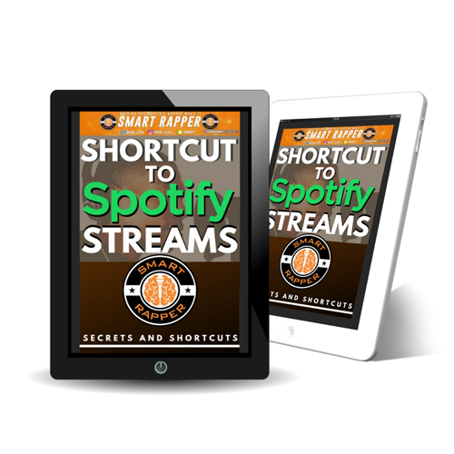 Shortcut To Spotify Streams: Secrets + Shortcuts - The Rapper Shortcut